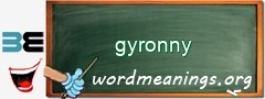 WordMeaning blackboard for gyronny